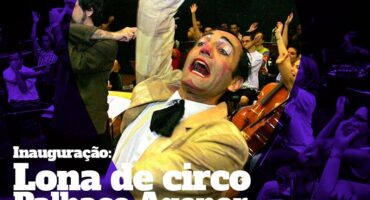 Circus tent, Agenor Clown at the Tendal da Lapa Cultural Center, Flyer. Disclosure.