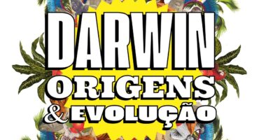Exposição "Darwin – Origens & Evolução", soon. Disclosure.