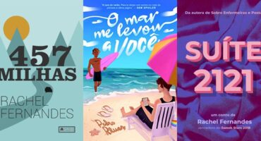 Books: "457 Milhas" de Rachel Fernandes, "O mar me levou a você" de Pedro Rhuas e "Suíte 2121" by Rachel Fernandes. Photo: Disclosure.