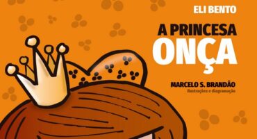 Livro "A Princesa Onça" by Eli Bento, featured. Disclosure.