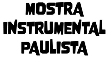Paulista Instrumental Show, 1th edition. Disclosure.