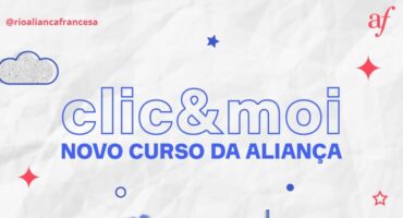 "clic&moi", the new course of the French Alliance 100% on-line, featured. Disclosure.